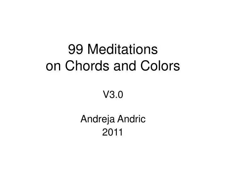 99 meditations on chords and colors