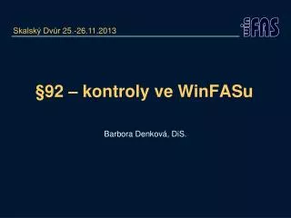 92 kontroly ve winfasu