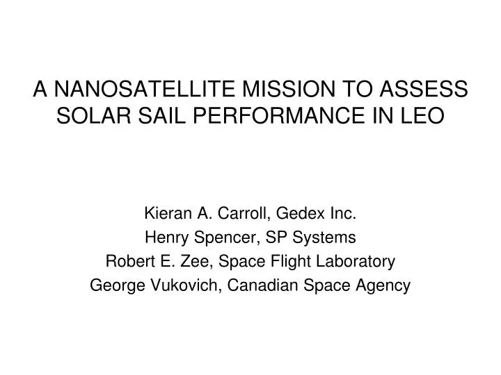 a nanosatellite mission to assess solar sail performance in leo
