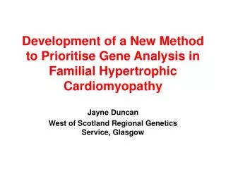 Development of a New Method to Prioritise Gene Analysis in Familial Hypertrophic Cardiomyopathy