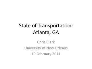 State of Transportation: Atlanta, GA