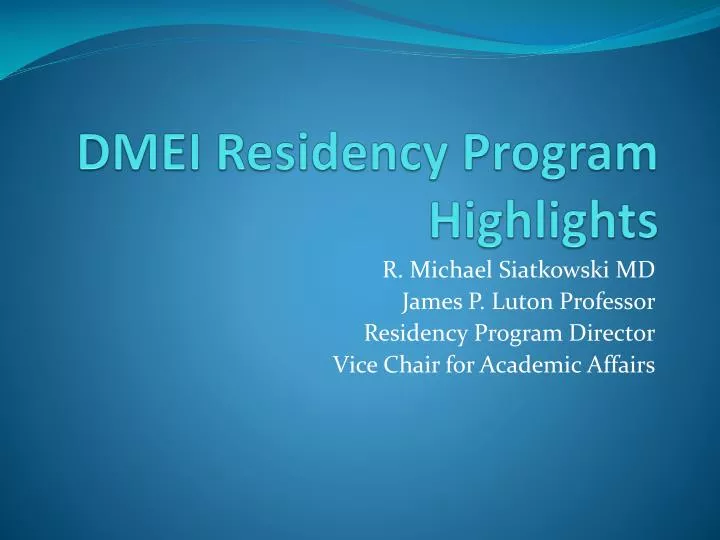 dmei residency program highlights