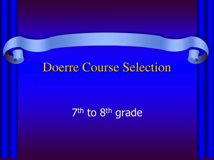 doerre course selection
