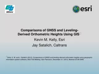 Comparisons of GNSS and Leveling-Derived Orthometric Heights Using GIS ?