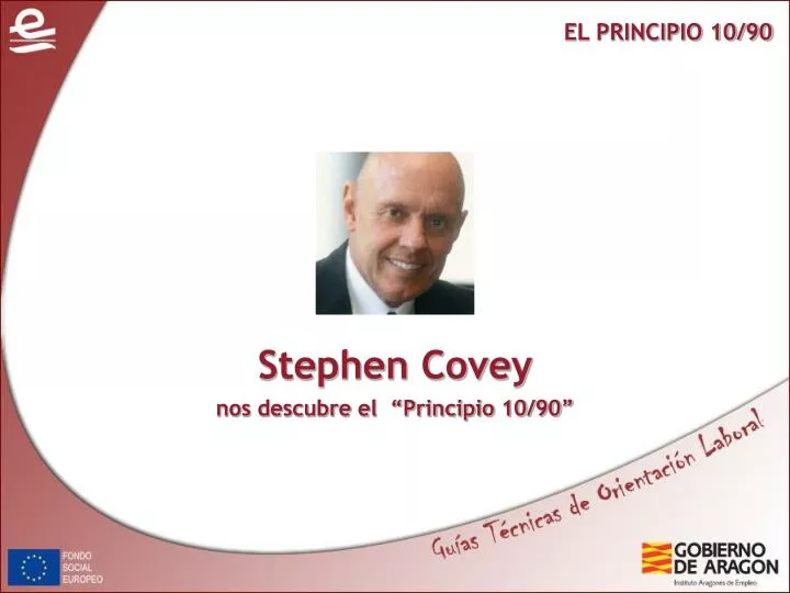 stephen covey nos descubre el principio 10 90