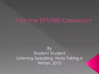 Into the (97/98) Classroom