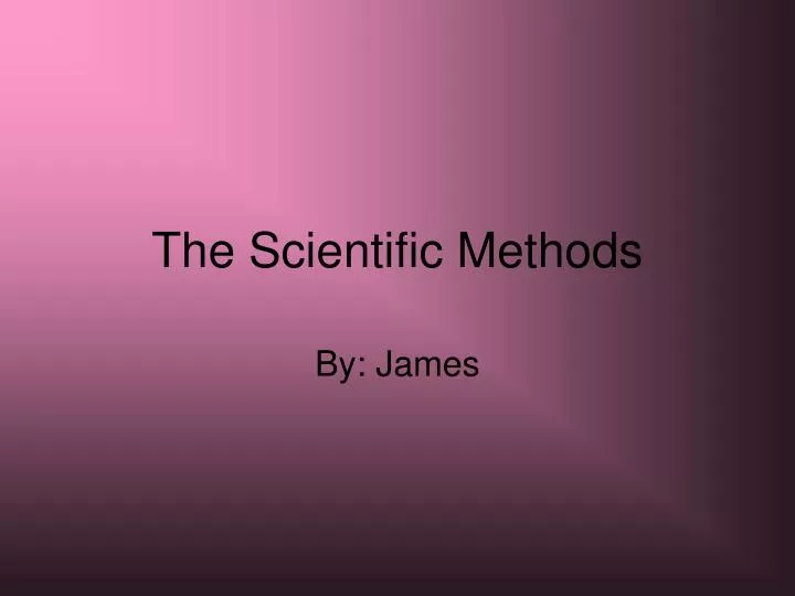the scientific methods