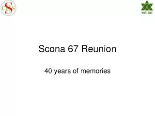 Scona 67 Reunion