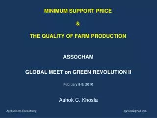 MINIMUM SUPPORT PRICE &amp; THE QUALITY OF FARM PRODUCTION