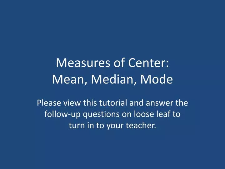 measures of center mean median mode
