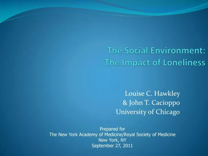 the social environment the impact of loneliness