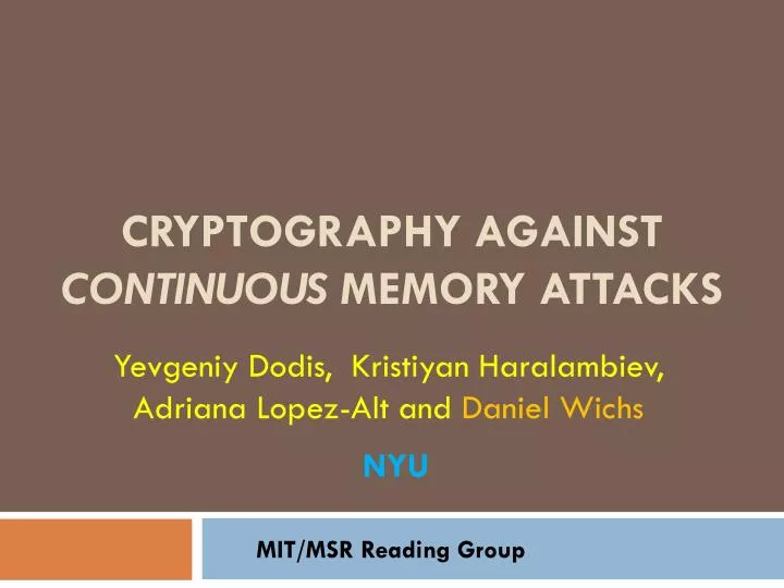 cryptography against continuous memory attacks