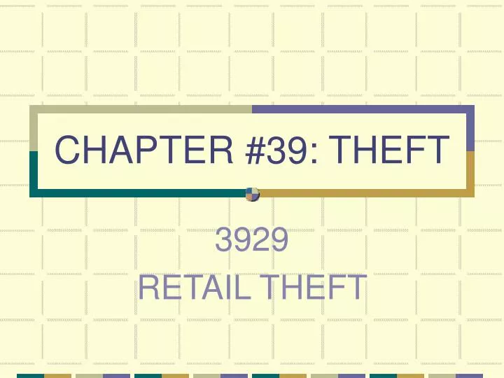 chapter 39 theft
