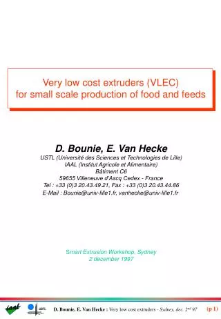 Very low cost extruders (VLEC) for small scale production of food and feeds