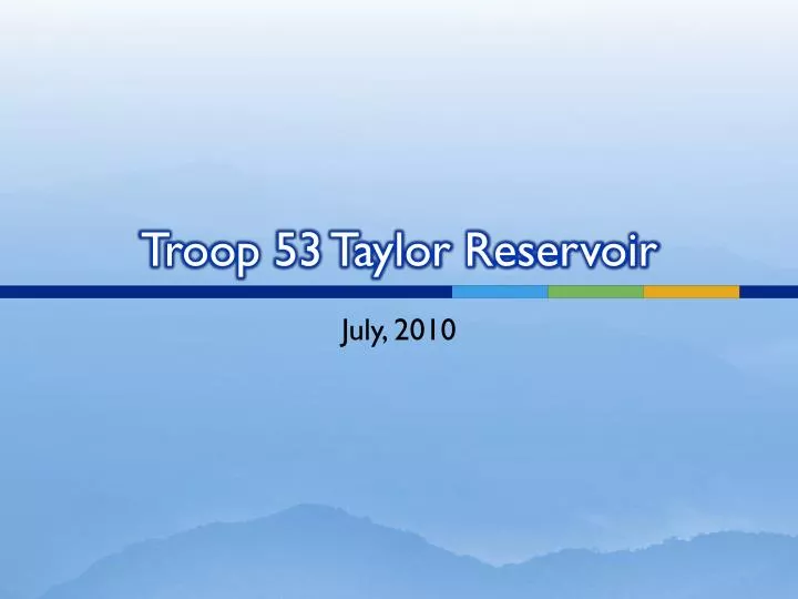 troop 53 taylor reservoir