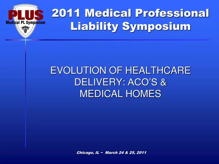 evolution of healthcare delivery aco s medical homes