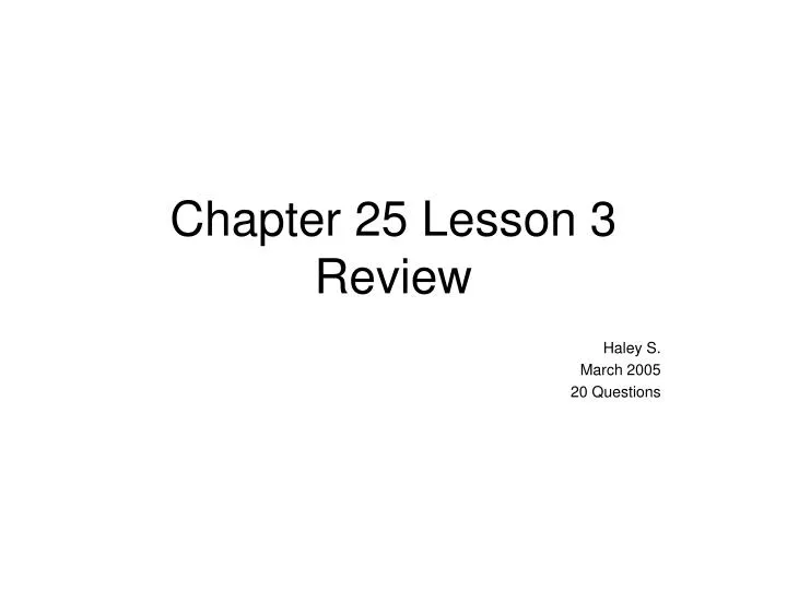 chapter 25 lesson 3 review