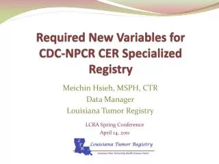 Required New Variables for CDC-NPCR CER Specialized Registry
