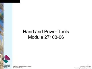 Hand and Power Tools Module 27103-06