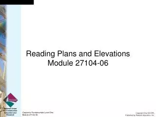 Reading Plans and Elevations Module 27104-06