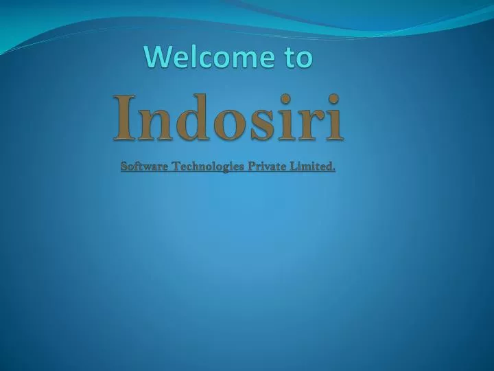 welcome to indosiri software technologies private limited