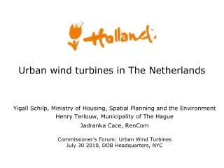 Urban wind turbines in The Netherlands