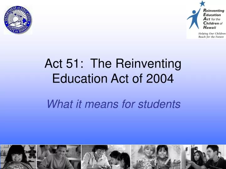 act 51 the reinventing education act of 2004