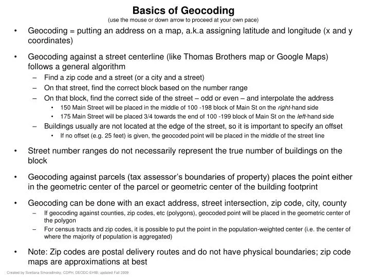 basics of geocoding use the mouse or down arrow to proceed at your own pace