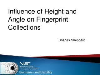 Influence of Height and Angle on Fingerprint Collections