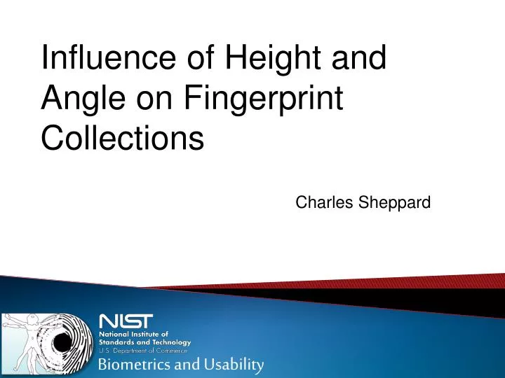 influence of height and angle on fingerprint collections