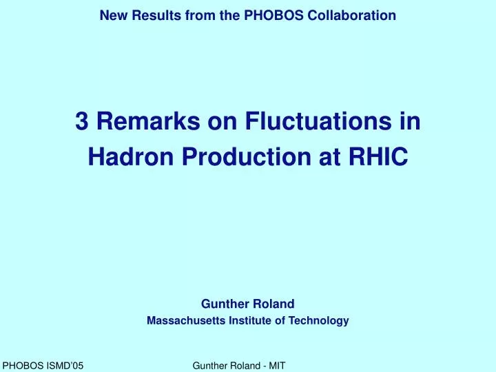 3 remarks on fluctuations in hadron production at rhic