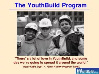 The YouthBuild Program