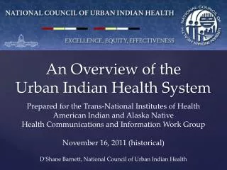 An Overview of the Urban Indian Health System