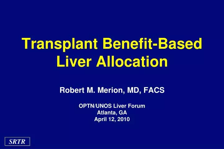 transplant benefit based liver allocation