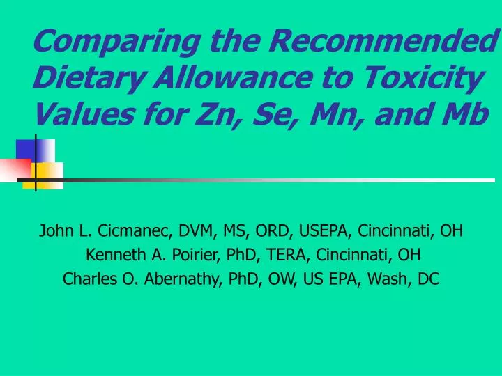 comparing the recommended dietary allowance to toxicity values for zn se mn and mb