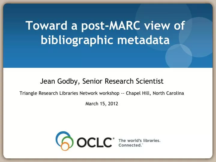 toward a post marc view of bibliographic metadata