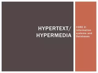 Hypertext/ hypermedia