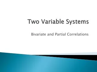 Two Variable Systems