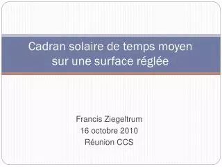 francis ziegeltrum 16 octobre 2010 r union ccs