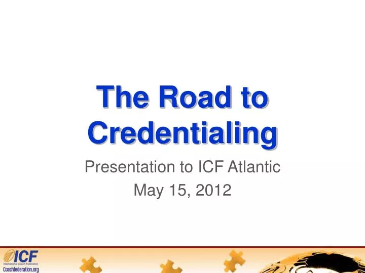 the road to credentialing