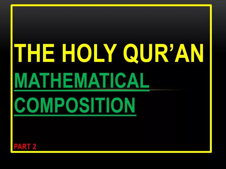 the holy qur an mathematical composition part 2