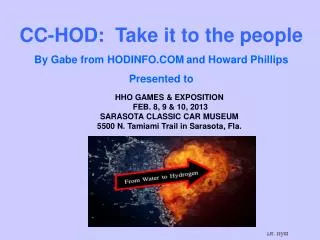 CC-HOD: Take it to the people By Gabe from HODINFO.COM and Howard Phillips Presented to