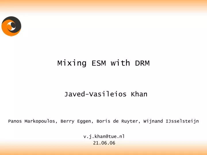 mixing esm with drm