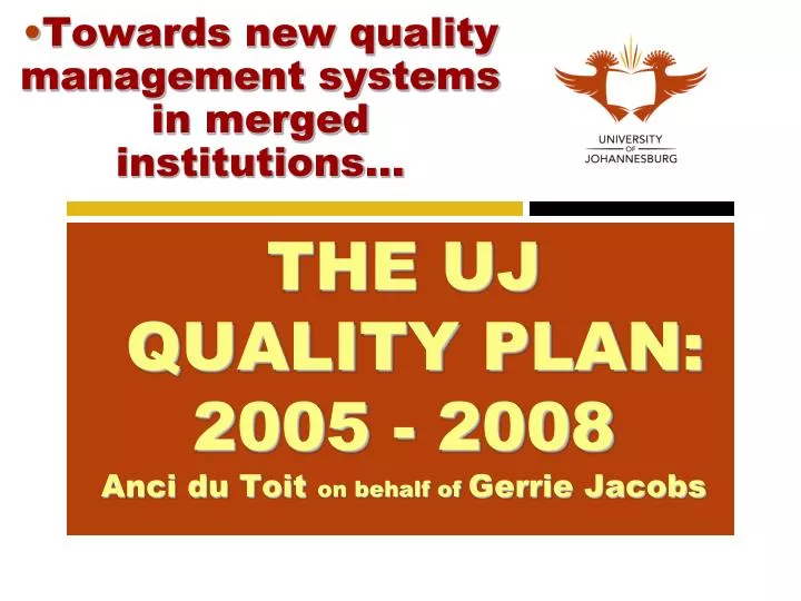 the uj quality plan 2005 2008 anci du toit on behalf of gerrie jacobs