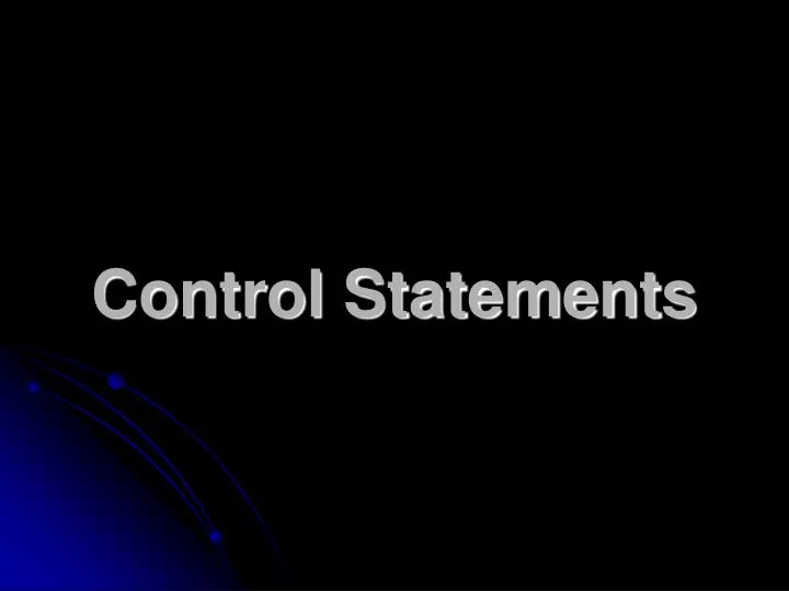 control statements