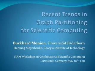 Recent Trends in Graph Partitioning for Scientific Computing