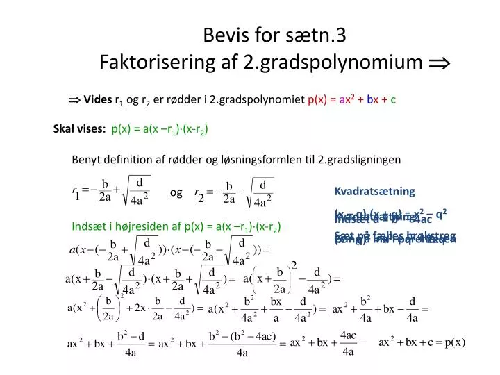 bevis for s tn 3 faktorisering af 2 gradspolynomium