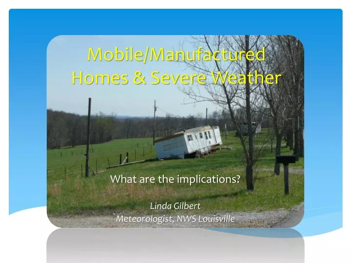 mobile manufactured homes severe weather