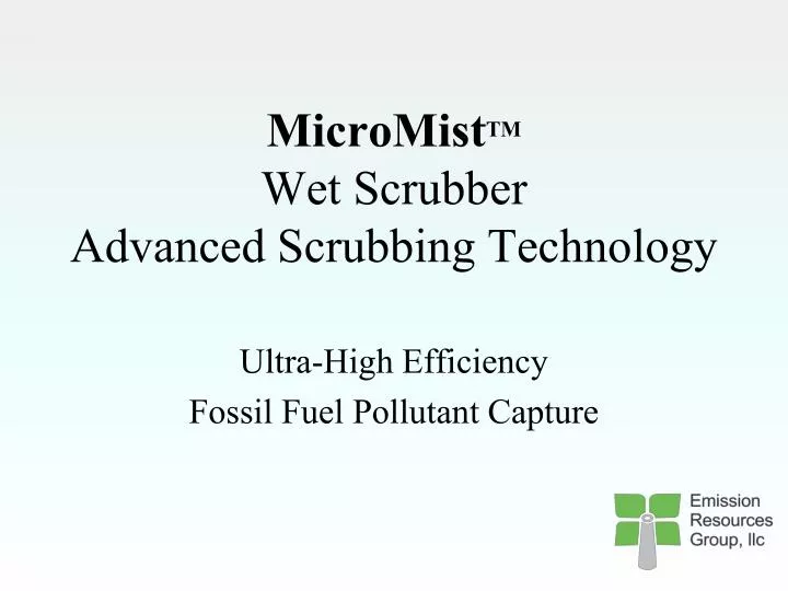 micromist tm wet scrubber advanced scrubbing technology