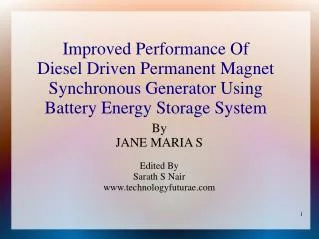 Improved Performance Of Diesel Driven Permanent Magnet Synchronous Generator Using
